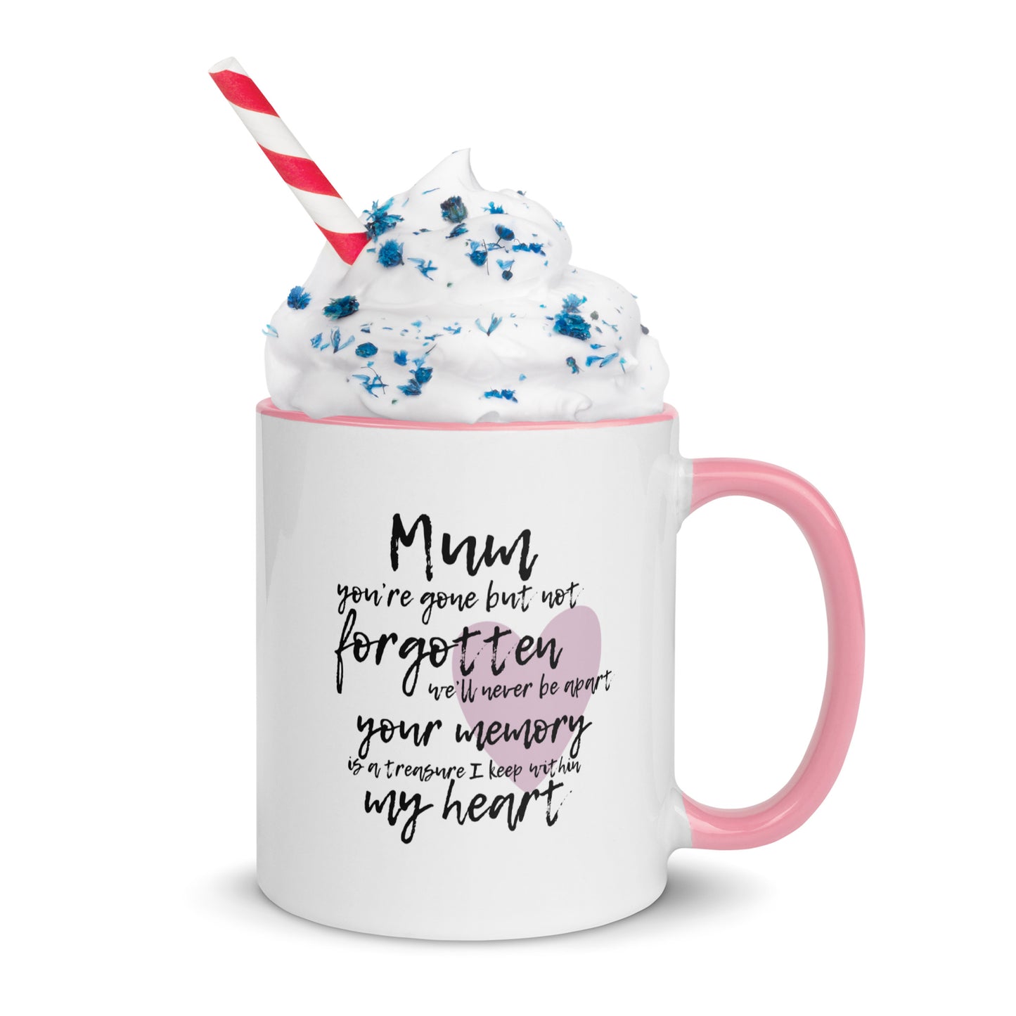 NOT FORGOTTEN - MUM MUG