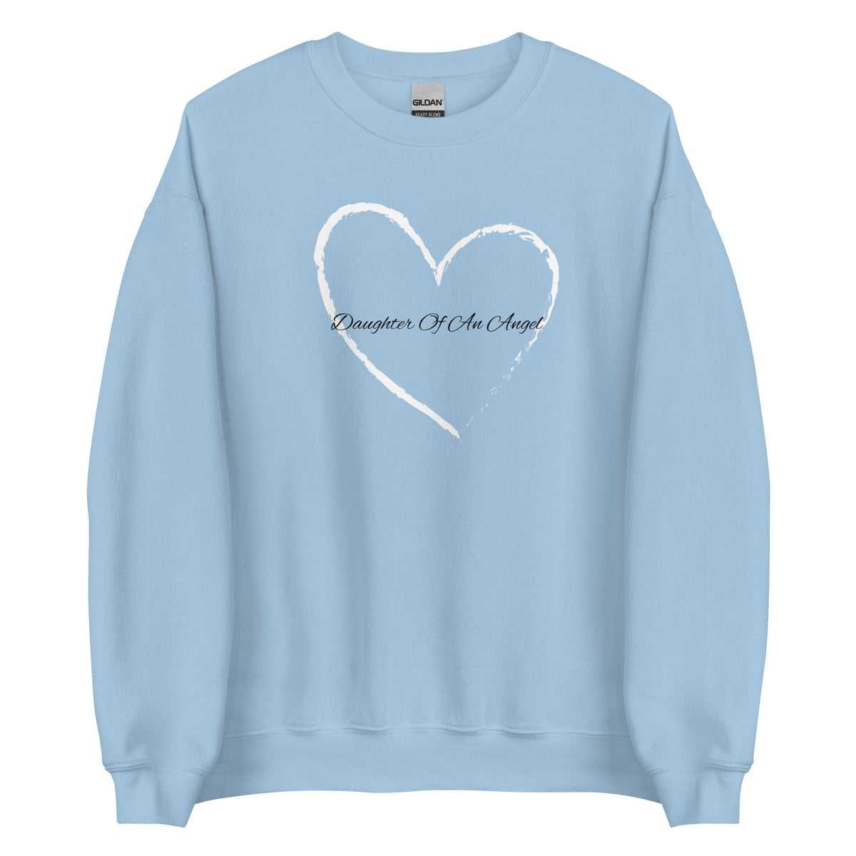 OF AN ANGEL SWEATSHIRT – Daughter Of An Angel