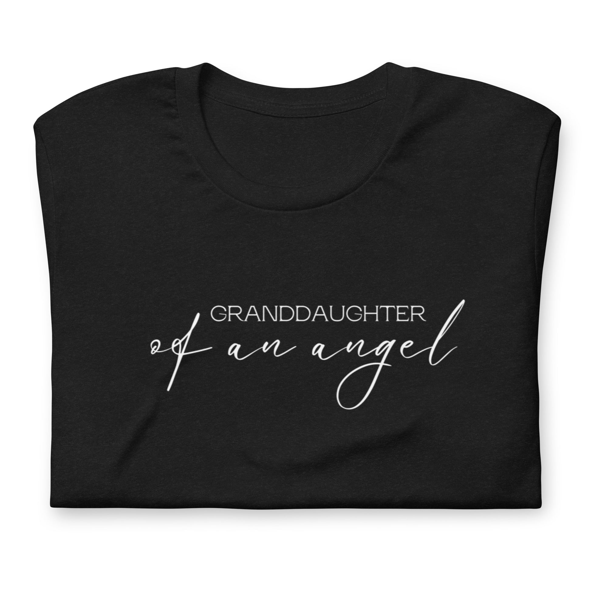 GRANDDAUGHTER OF AN ANGEL TEE - Daughter Of An Angel