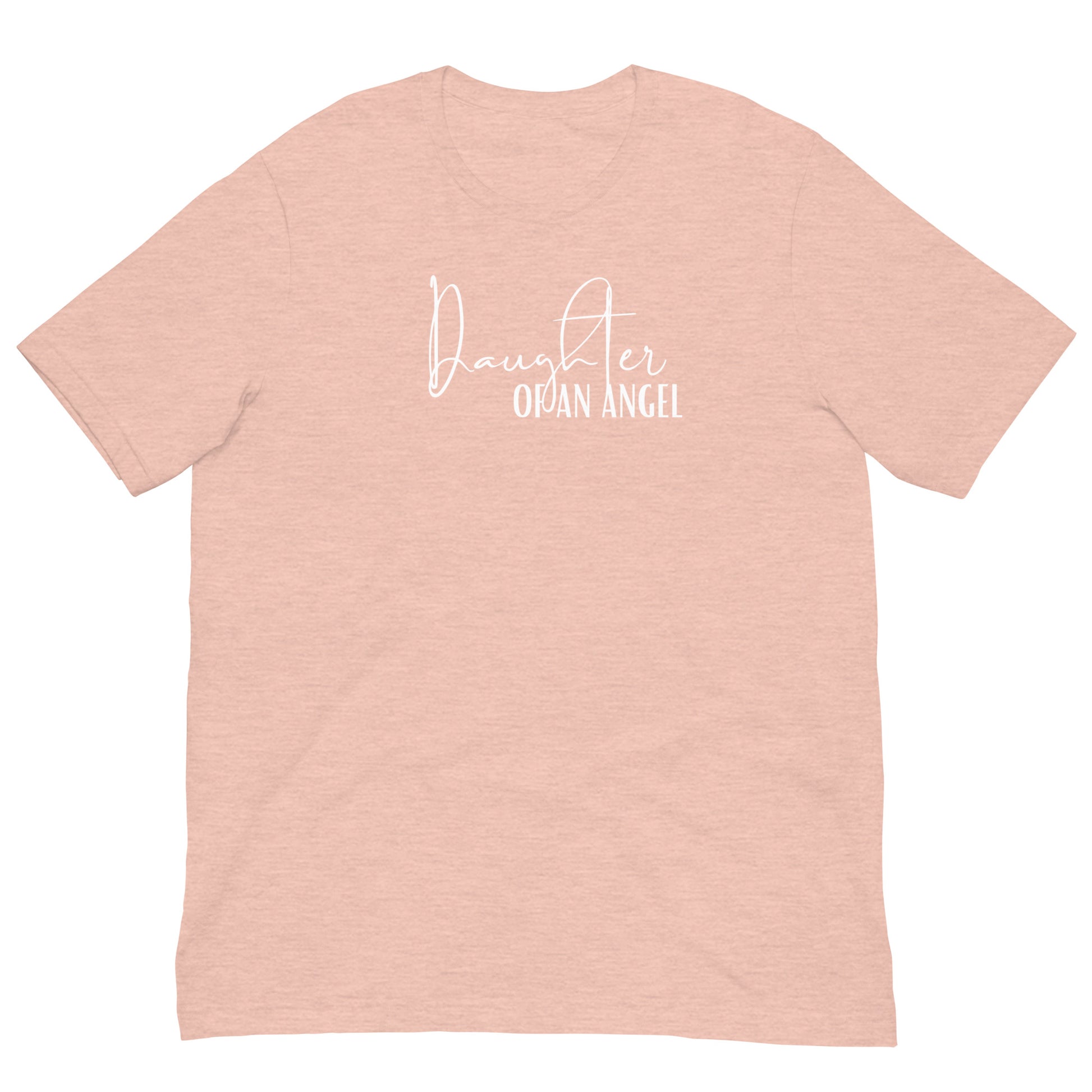 DAUGHTER OF AN ANGEL TEE - Daughter Of An Angel